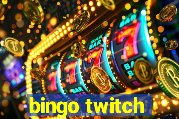 bingo twitch