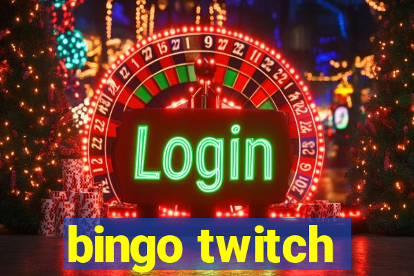 bingo twitch