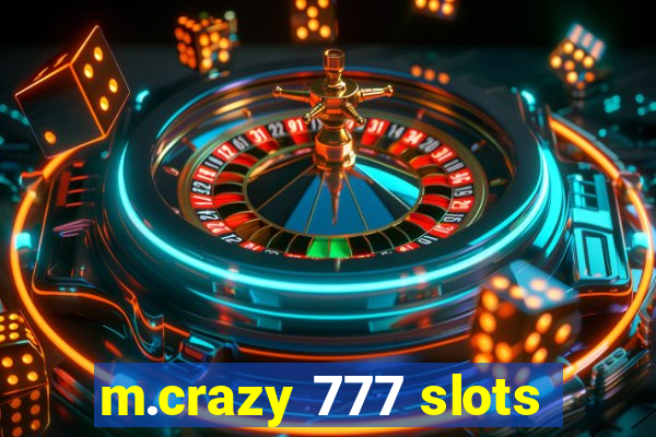 m.crazy 777 slots