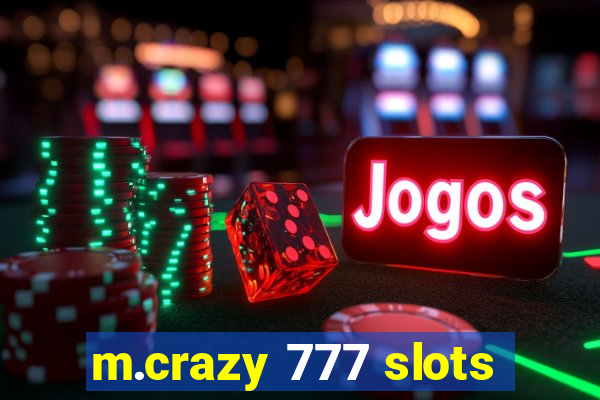 m.crazy 777 slots