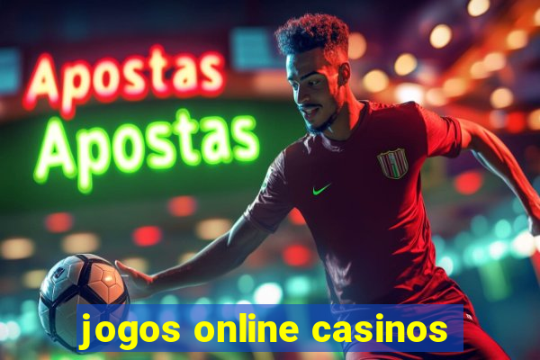 jogos online casinos