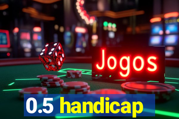 0.5 handicap