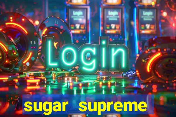 sugar supreme powernudge slot