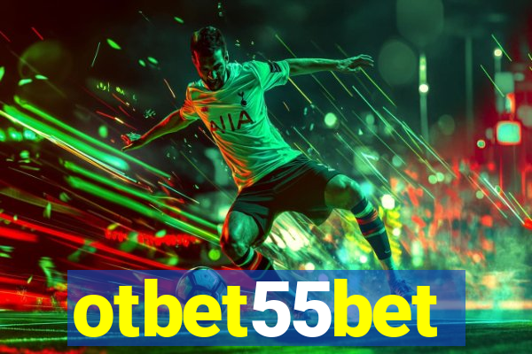 otbet55bet