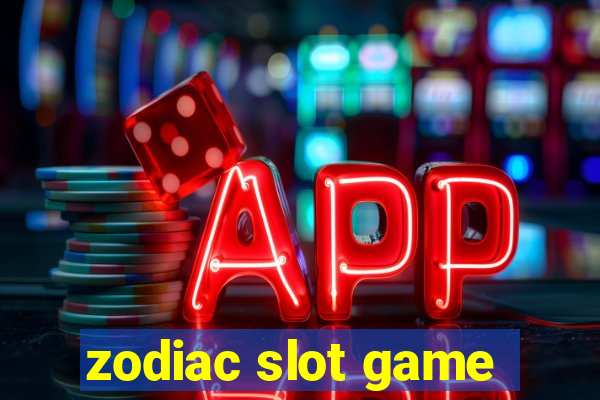 zodiac slot game