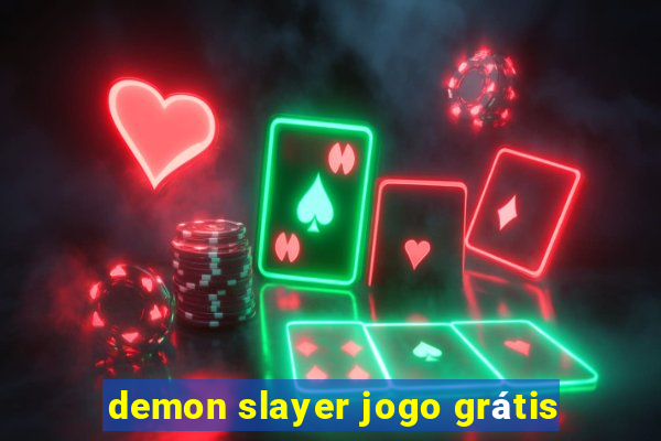 demon slayer jogo grátis