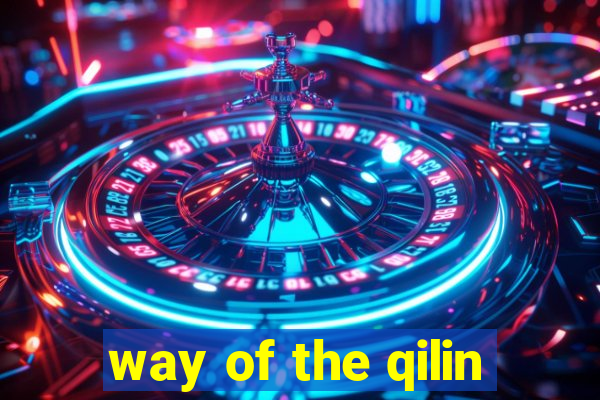 way of the qilin