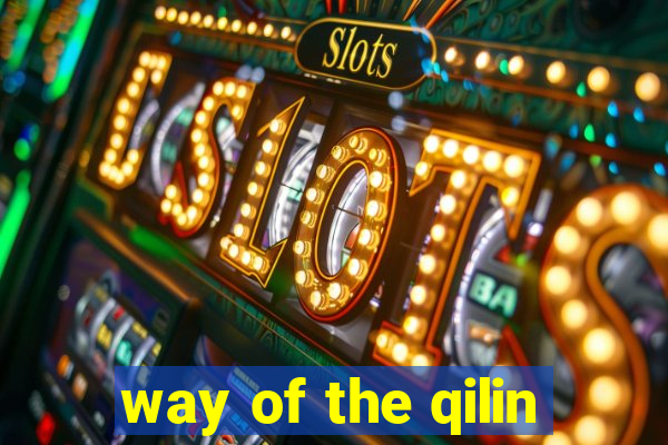 way of the qilin