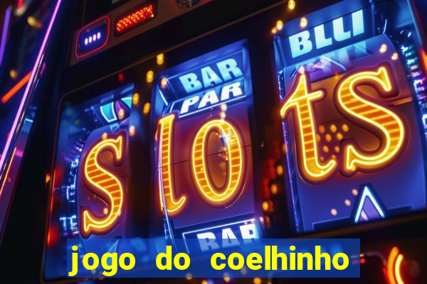 jogo do coelhinho que dá dinheiro