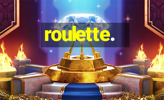 roulette.