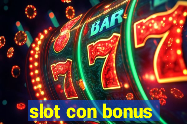 slot con bonus