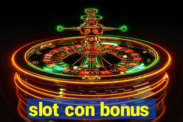 slot con bonus