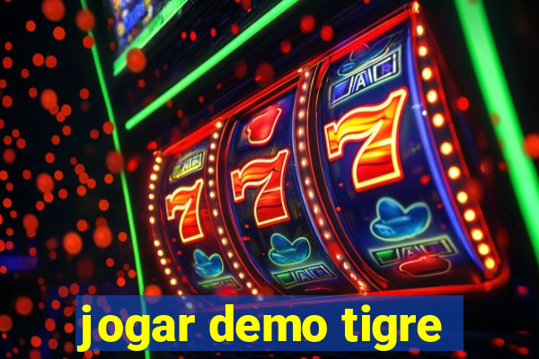 jogar demo tigre