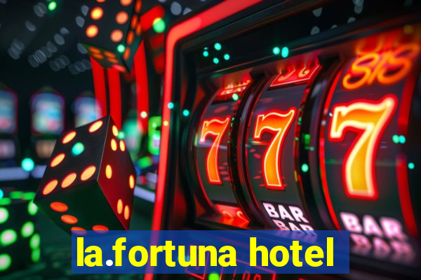 la.fortuna hotel