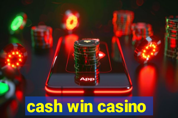 cash win casino