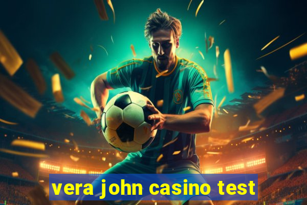 vera john casino test