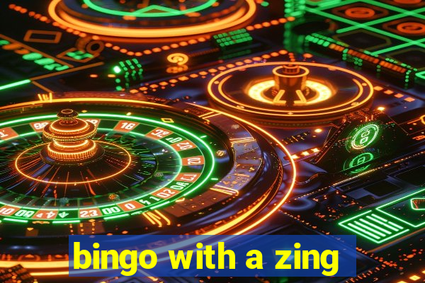 bingo with a zing