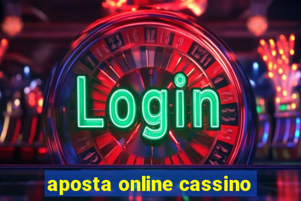 aposta online cassino