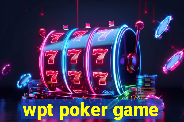 wpt poker game