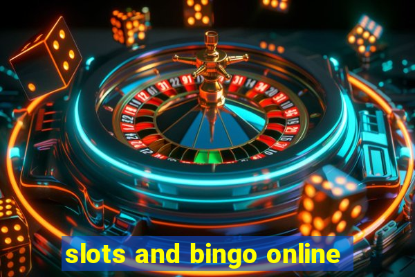 slots and bingo online