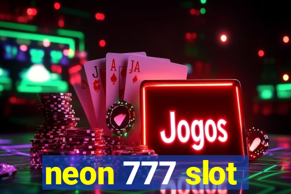 neon 777 slot