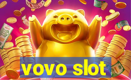 vovo slot