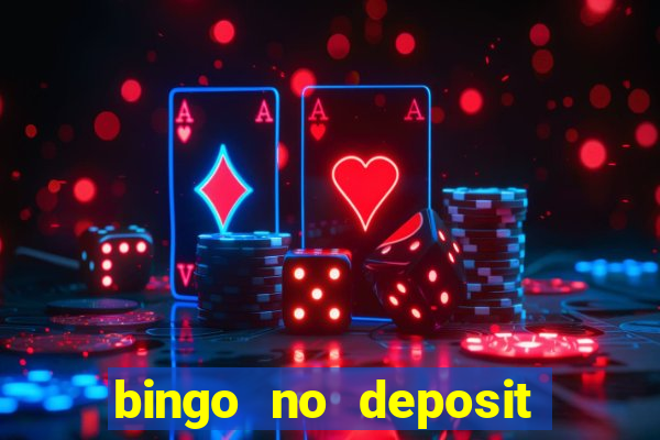 bingo no deposit welcome bonus