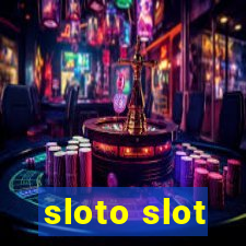 sloto slot