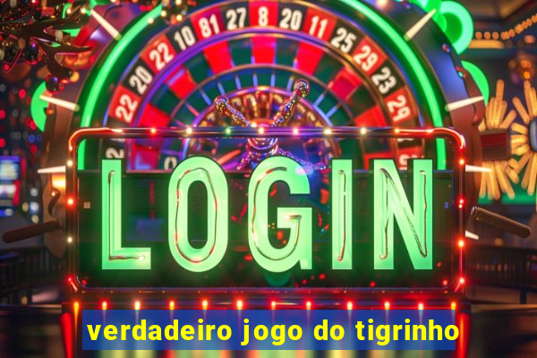 verdadeiro jogo do tigrinho