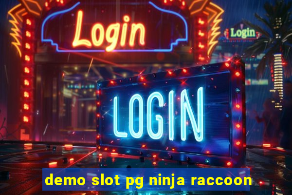 demo slot pg ninja raccoon