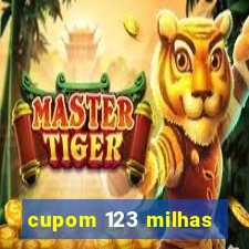 cupom 123 milhas