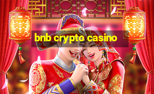 bnb crypto casino