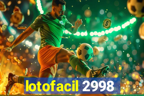 lotofacil 2998