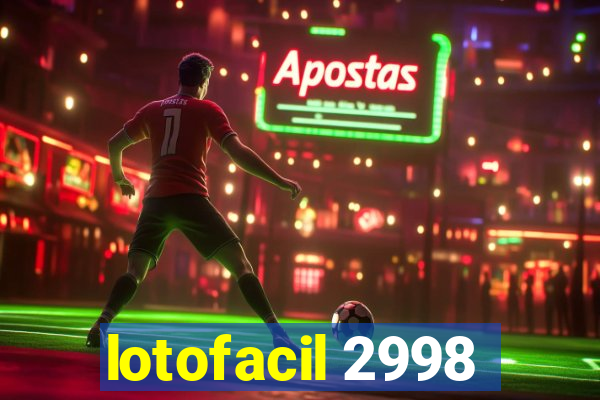 lotofacil 2998