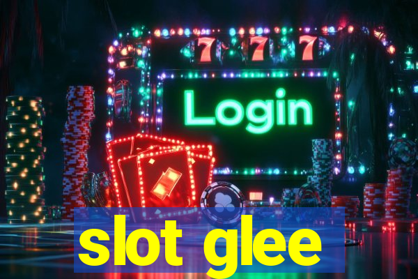 slot glee