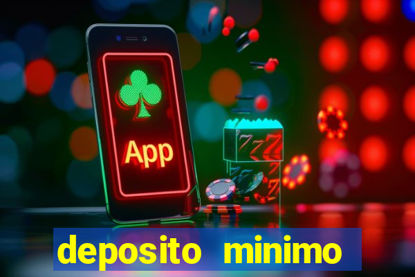 deposito minimo estrela bet