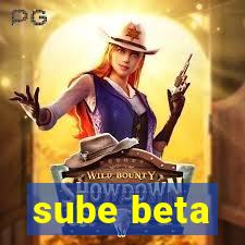 sube beta