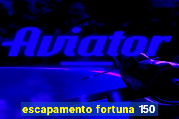 escapamento fortuna 150