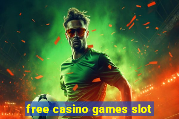 free casino games slot