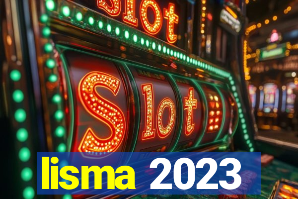 lisma 2023