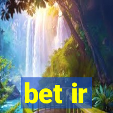 bet ir