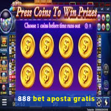 888 bet aposta gratis