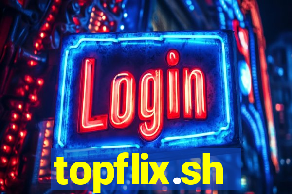 topflix.sh