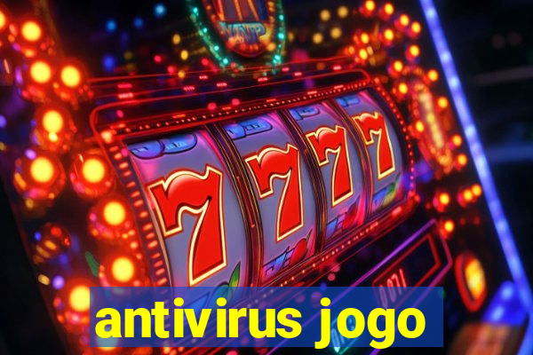 antivirus jogo