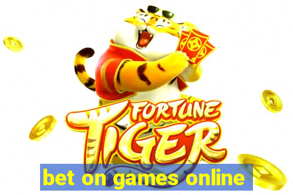 bet on games online