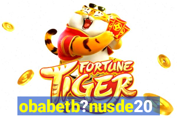 obabetb?nusde20