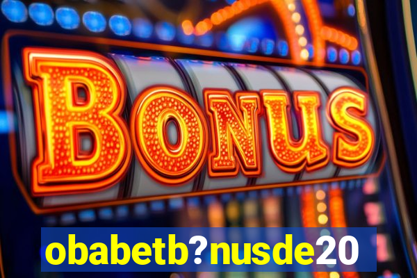 obabetb?nusde20