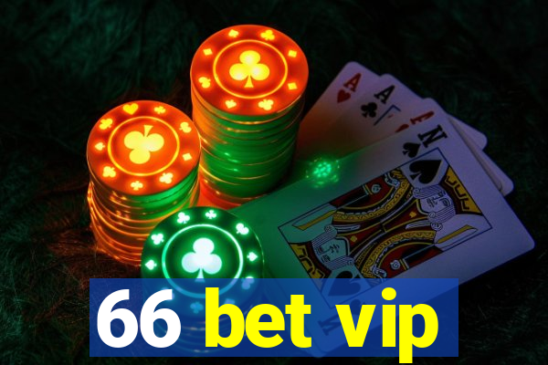 66 bet vip