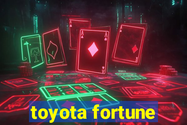 toyota fortune