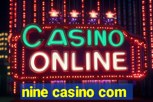 nine casino com